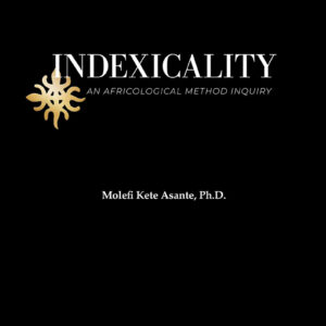 Indexicality: An Africological Method of Inquiry