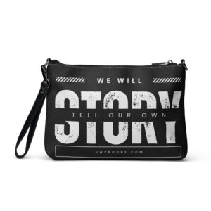 CLUTCH YOUR STORY LIKE YOU PROTECT YOUR MONEY